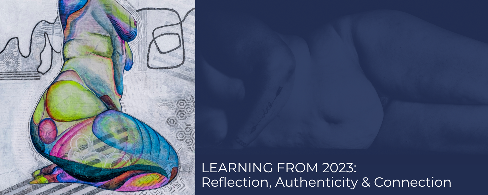 LEARNING FROM 2023: Refection, Authenticity & Connection