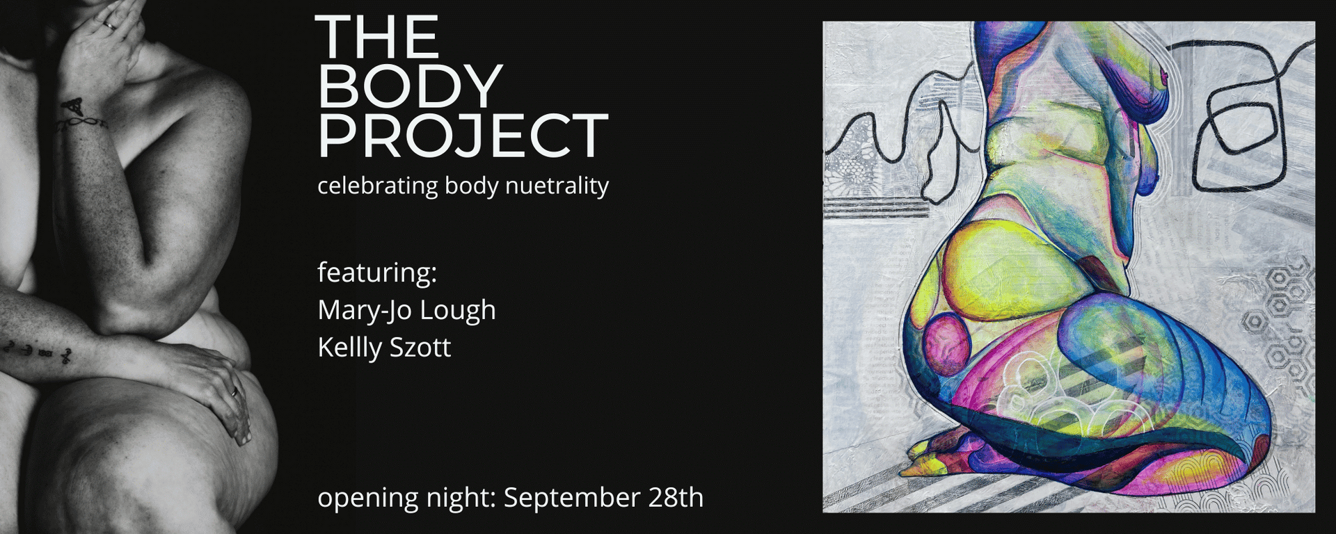 banner announcing the body project opening night featuring local painter Mary-Jo Lough and photographer Kelly Szott
